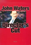 John Waters - director's cut