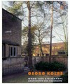 Georg Kolbe: Wohn- und Atelierhaus : Architektur und Geschichte