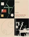 Sophie Taeuber-Arp: variations : Arbeiten auf Papier : [diese Publikation erscheint anlässlich der Ausstellung "Sophie Taeuber-Arp: Arbeiten auf Papier" im Kunstmusuem Solothurn, 05.10.2002 - 05.01.2003]