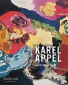 Karel Appel: a gesture of color : paintings and sculptures, 1947-2004