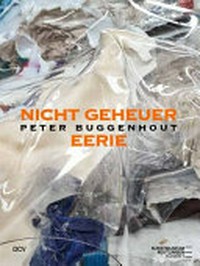 Peter Buggenhout - Nicht geheuer = Peter Buggenhout - Eerie