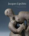 Jacques Lipchitz: Bildhauer des 20. Jahrhunderts