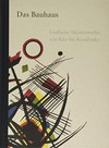 Das Bauhaus - Grafische Meisterwerke von Klee bis Kandinsky