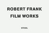 Robert Frank - Film works