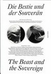 Die Bestie und der Souverän = The beast and the sovereign