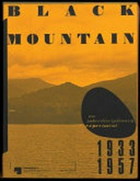 Black Mountain: a interdisciplinary experiment 1933-1957