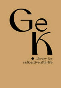 Ge(ssenwiese), K(anigsberg) library for radioactive afterlife