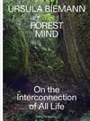 Forest mind: on the interconnection of all life