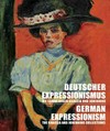 Deutscher Expressionismus: die Sammlungen Braglia und Johenning = German expressionism