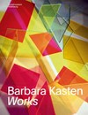 Barbara Kasten - Works
