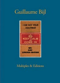 Guillaume Bijl - Multiples & editions