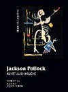 Jackson Pollock: Kunst als Sinnsuche : Abstraktion, All-Over, Action Painting