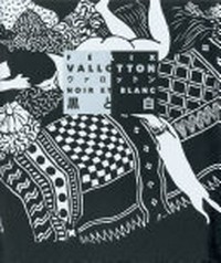 Félix Vallotton: noir et blanc = ヴァロットン : ─黒と白