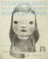 Yoshitomo Nara - Self-selected works: works on paper