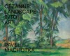 Cézanne: landscape into art