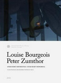 Louise Bourgeois, Peter Zumthor - Steilneset Memorial: the possessed, the damned and the beloved