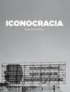 Iconocracia: imagen del poder y poder de las imágenes en la fotografía cubana contemporánea