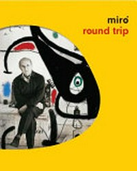 Miró - Round trip