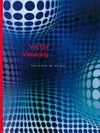 Victor Vasarely - The birth of Op Art: 7 June-9 September 2018