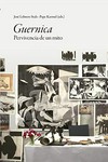 Guernica - Pervivencia de un mito