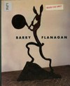 Barry Flanagan: Fundacion "La Caixa", Madrid, 24.9.-7.11.1993, Musée des Beaux-Arts, Nantes, 4.12.1993-13.2.1994