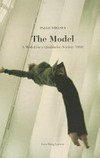 The model: a model for a qualitative society (1968) : [this book is published on the occasion of the donation by Palle Nielsen in 2009 to the Museu d'Art Contemporani de Barcelona (MACBA) of his documents, shown the same year as part of the exhibition "Time as matter. MACBA Collection. New acquisitions"]