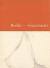 Rodin - Giacometti: Fondación MAPFRE, Madrid, 6 de febrero-10 de mayo de 2020