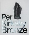 Per Kirkeby - Bronze