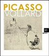 Picasso e Vollard: il genio e il mercante : [questo volume è stato pubblicato in occasione della mostra "Picasso e Vollard - il genio e il mercante", Venezia, 6 aprile - 8 luglio 2012, Venezia, Istituto Veneto di Scienze, Lettere ed Arti]