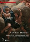 Gli Uffizi e il territorio: bozzetti di Luca Giordano e Taddeo Mazzi per due grandi complessi monastici