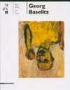 Georg Baselitz [Museo d'Arte Moderna, Lugano, Riva Caccia 5, 6 maggio - 23 settembre 2007]
