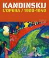Kandinskij - l'opera: 1900-1940