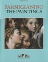 Parmigianino: the paintings