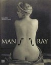 Man Ray [Museo d'Arte della Città die Lugano, March 26 - June 19, 2011]