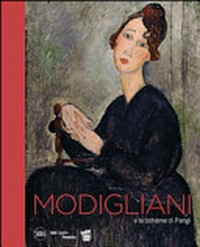 Modigliani e la bohème di Parigi