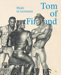 Tom of Finland - Made in Germany