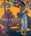 Paul Gauguin: artist of myth and dream