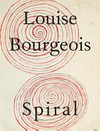 Louise Bourgeois - Spiral
