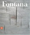 Lucio Fontana: catalogo ragionato di sculture, dipinti, ambientazioni