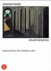 Atlanti metafisici: Giorgio de Chirico : arte, architettura, critica