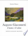 Augusto Giacometti: l'uomo e il colore : 1877-1947