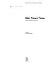 Gian Franco Fasce: mostra antologica 1950 - 1994 : [Museo d'Arte contemporanea di Genova, Villa Croce, 16 aprile - 1 giugno 1997]