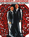 Gilbert & George: new testamental pictures : [Napoli, Museo di Capodimonte, 12 dicembre 1998 - 7 febbraio 1999
