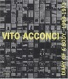 Vito Acconci: diary of a body 1969 - 1973