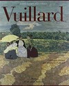 Vuillard: le regard innombrable : catalogue critique des peintures et pastels