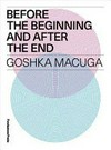 Before the beginning and after the end - Goshka Macuga