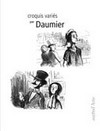 Croquis variés par Daumier: xylographies à partir de dessins de Daumier