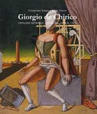 Giorgio de Chirico - Catalogo generale