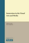 Immersion in the visual arts and media