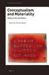 Conceptualism and materiality: matters of art and politics